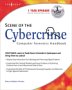 Scene of the Cybercrime : Computer Forensics Handbook