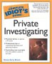Complete Idiots Guide To Private Investigation